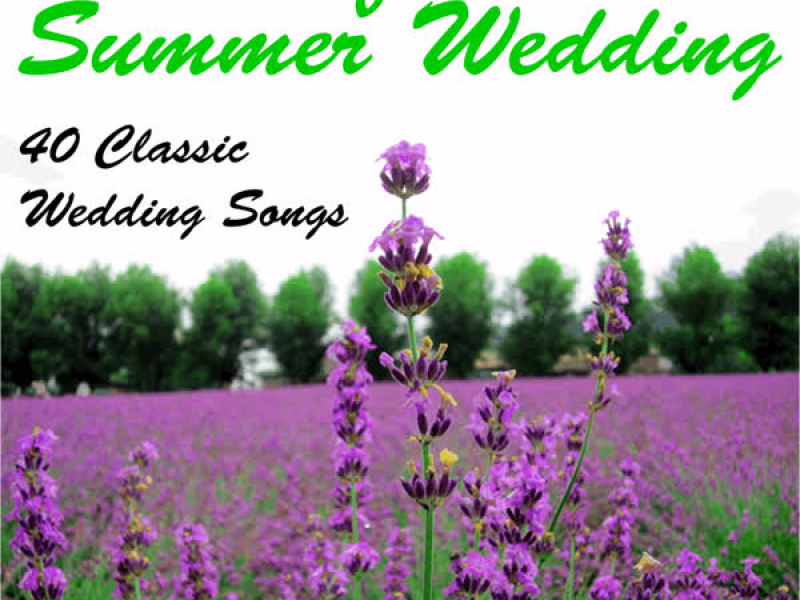 Our Perfect Spring Wedding: 40 Classic Wedding Songs