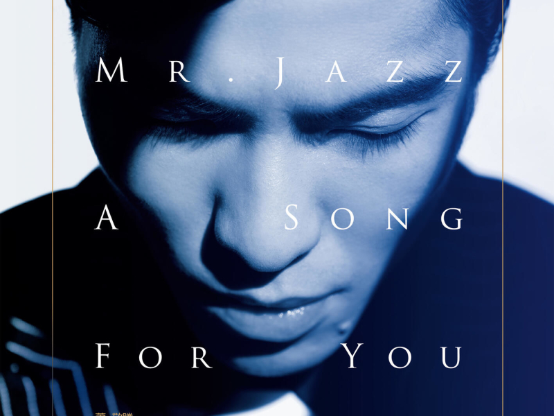 Mr. Jazz - A song for you
