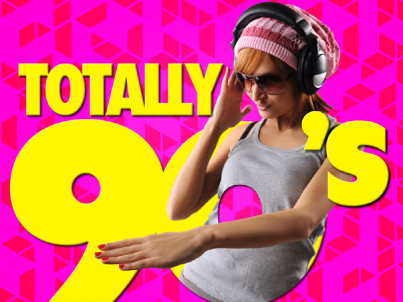 Totally 90's