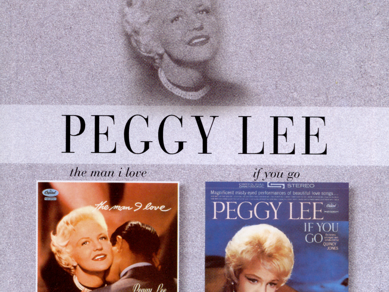 The Man I Love / If You Go