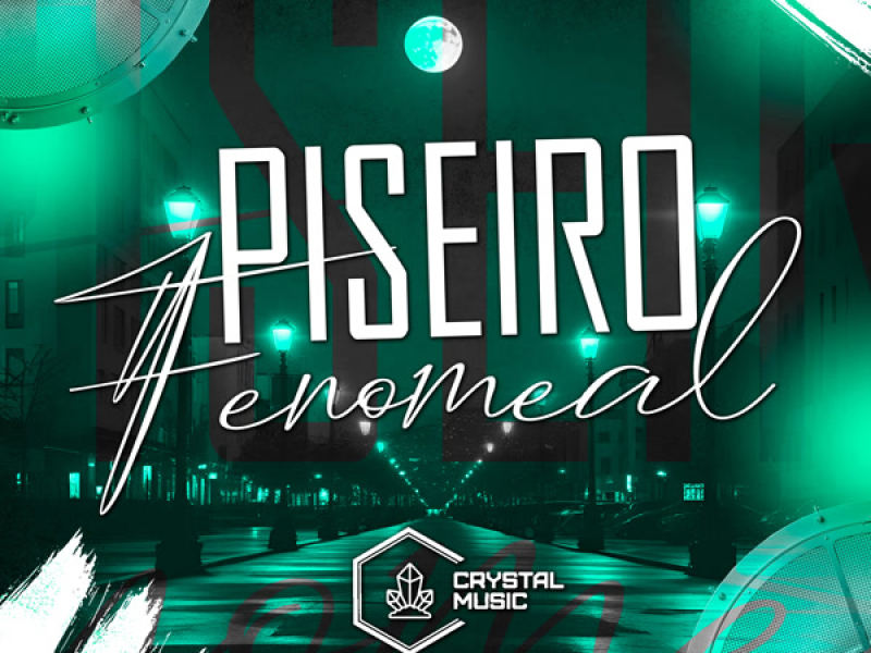 Piseiro Fenomenal (Single)