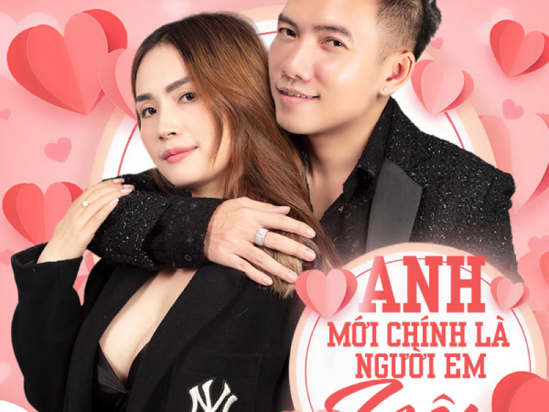 Anh Mới Chính Là Người Em Yêu (Single)