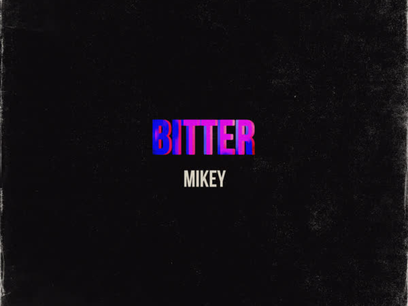 Bitter (Single)