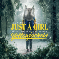 Just A Girl (From The Original Series “Yellowjackets”) (Single)