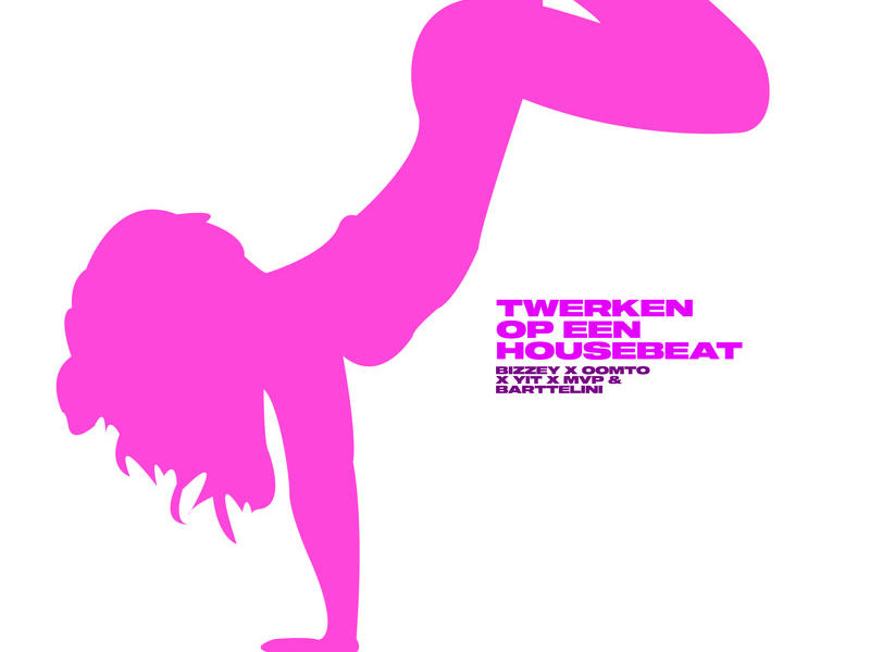 Twerken Op Een Housebeat (Single)