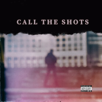 Call the Shots (2012) (Single)