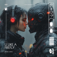 U Like A Firefly (Single)