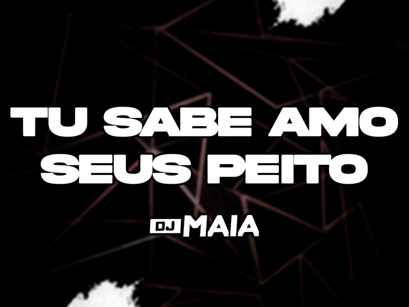 Tu sabe amo seus peito (Single)