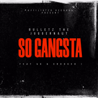So Gangsta (feat. AK & Crooked I) (Single)
