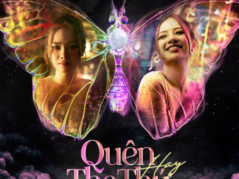 Quên Hay Tha Thứ (Single)