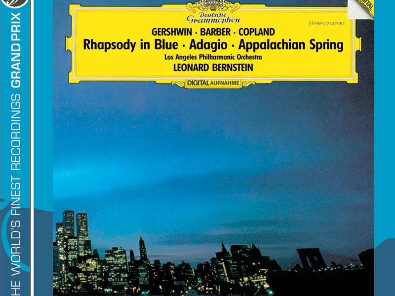 Gershwin: Rhapsody in Blue / Copland: Appalachian Spring / Barber: Adagio for Strings