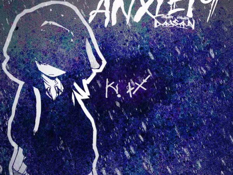 Anxiety (Deluxe) (Single)