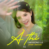 À Thì (Piano Version) (Single)