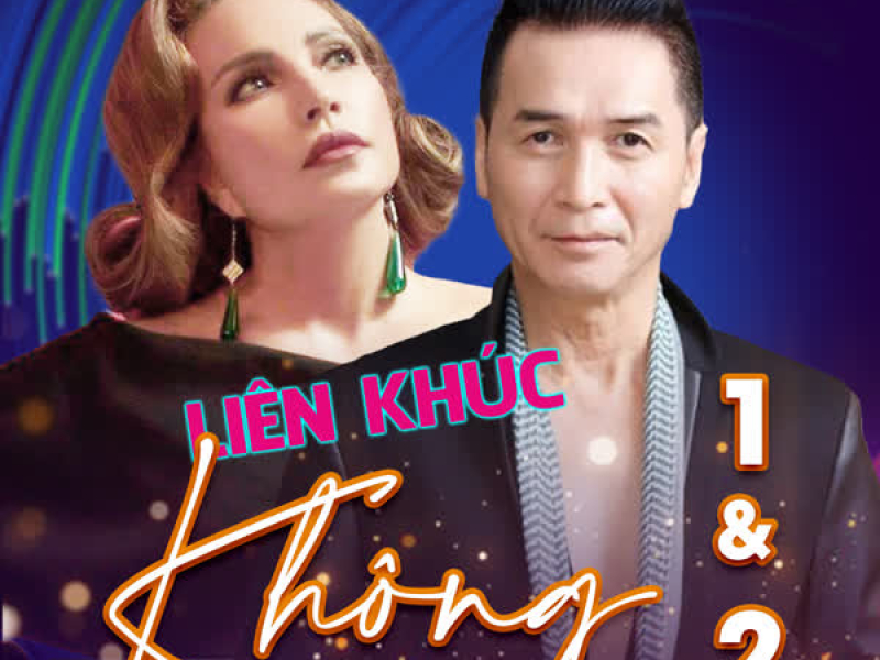 Liên Khúc Không 1 & 2 (Single)