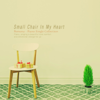 A Small Chair In My Heart (Single)