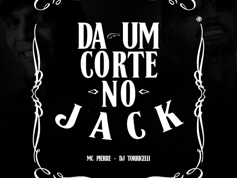 Da Um Corte No Jack (Single)