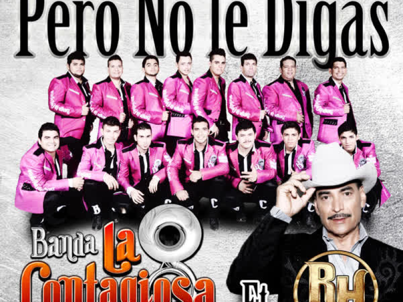 Pero No Le Digas (EP)