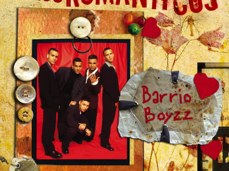 Los Romanticos- Barrio Boyz