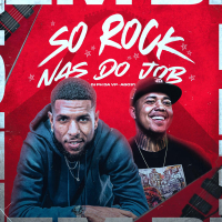 Só Rock Nas do Job (Single)