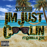I'm Just Coolin (feat. Gorilla Zoe) (Single)
