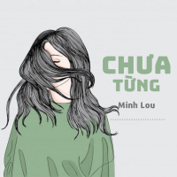 Chưa Từng (Beat) (Single)