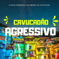 Cavucadão Agressivo (Single)