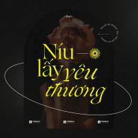 Níu Lấy Yêu Thương (Single)