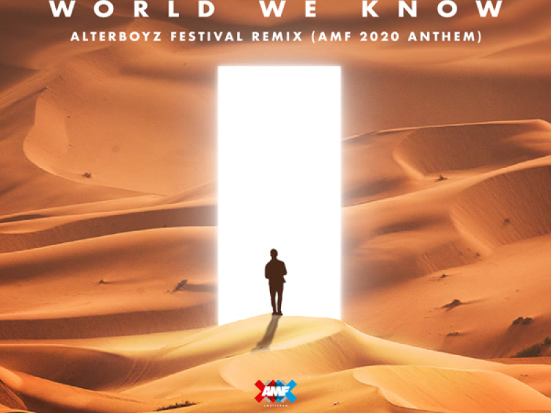 World We Know (AMF 2020 Anthem) (AlterBoyz Festival Remix) (Single)