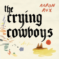 The Crying Cowboys (Single)