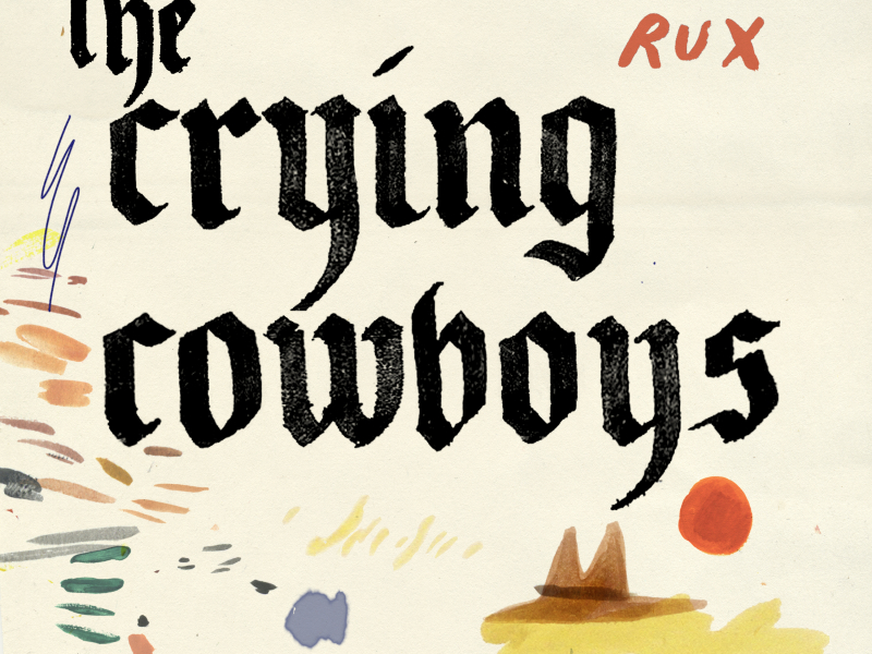 The Crying Cowboys (Single)