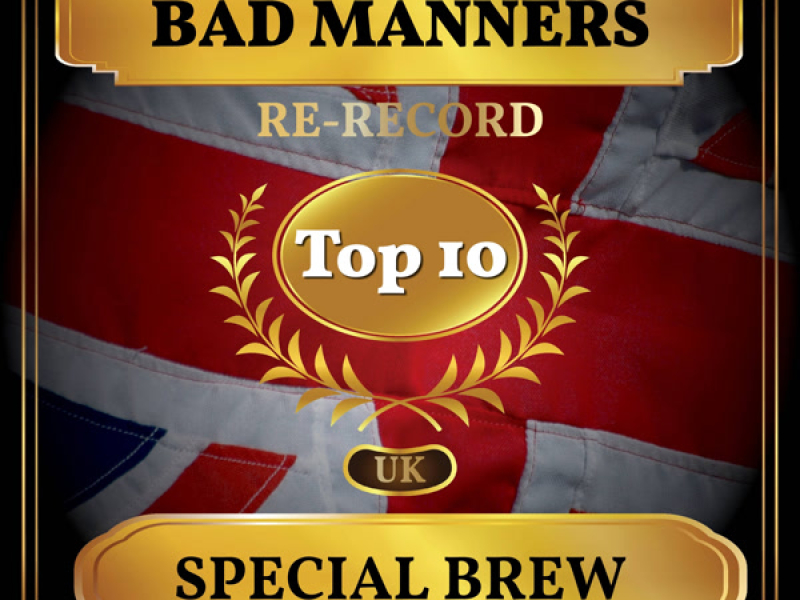 Special Brew (UK Chart Top 40 - No. 3) (Single)