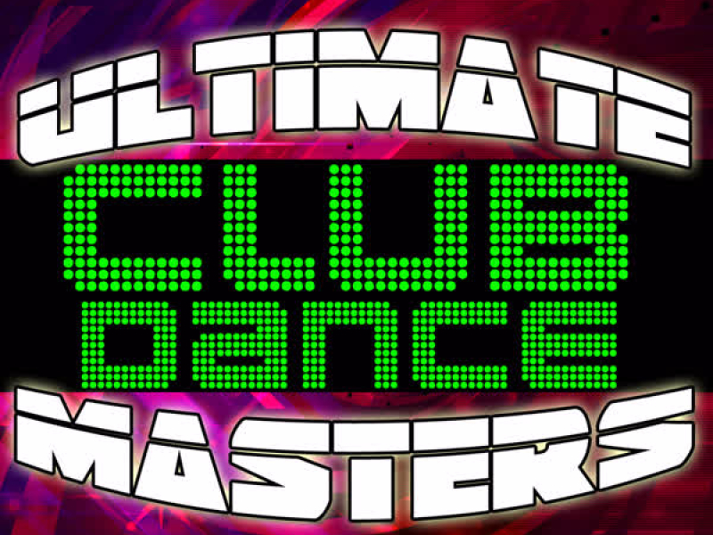 Ultimate Club Dance Masters