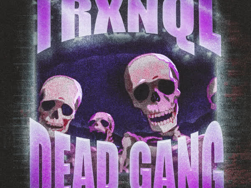 DEAD GANG (Single)