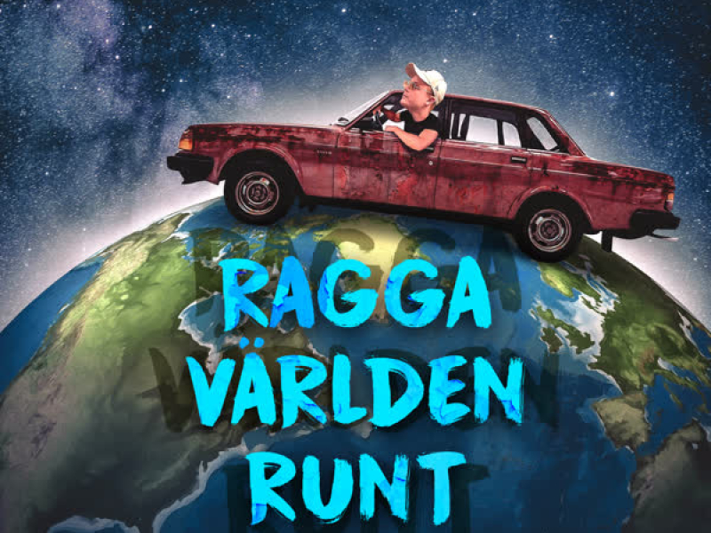 RAGGA VÄRLDEN RUNT (Single)