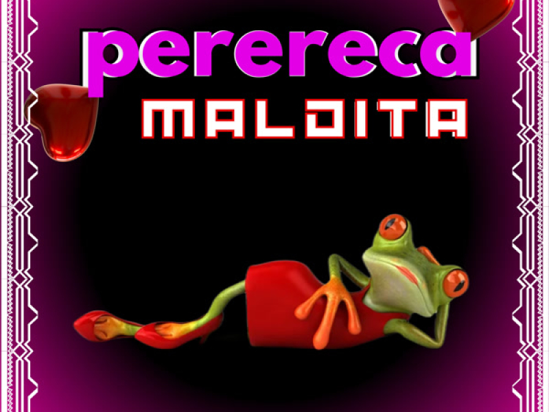 Perereca Maldita (Single)