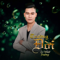Trường Đời (Single)