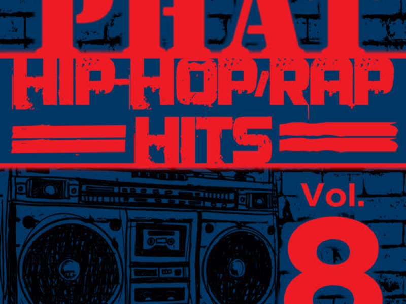 Phat Hip-Hop/Rap Hits, Vol. 8