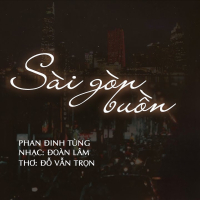 Sài Gòn Buồn (Single)
