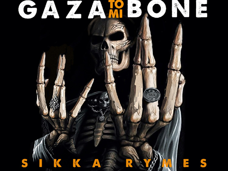 Gaza to Mi Bone (Single)