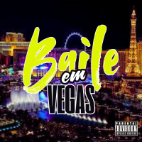 BAILE EM VEGAS (Single)