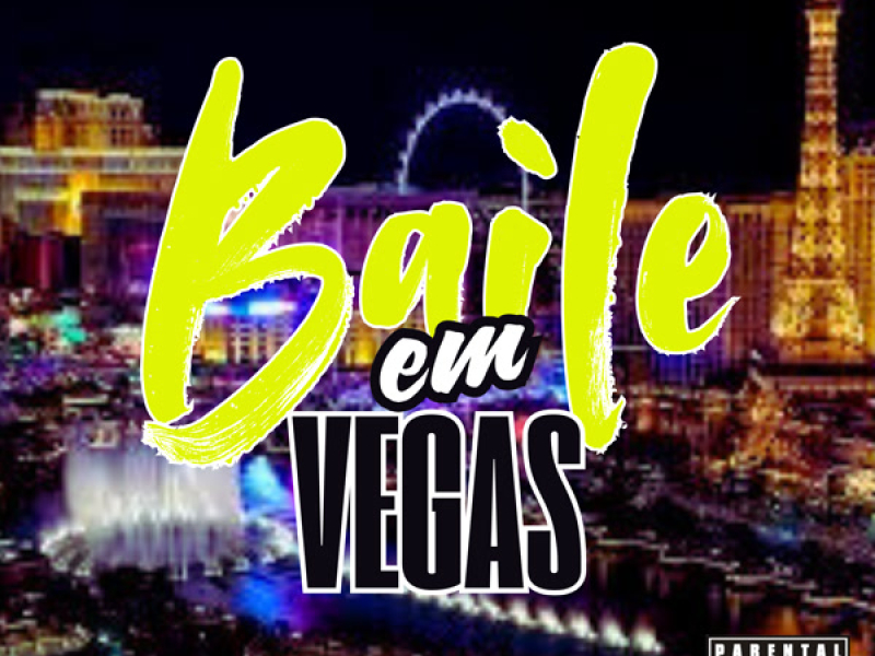 BAILE EM VEGAS (Single)