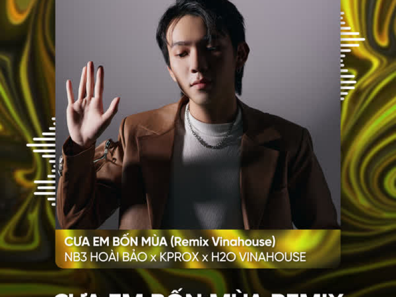 Cưa Em Bốn Mùa (Remix Vinahouse) (Single)