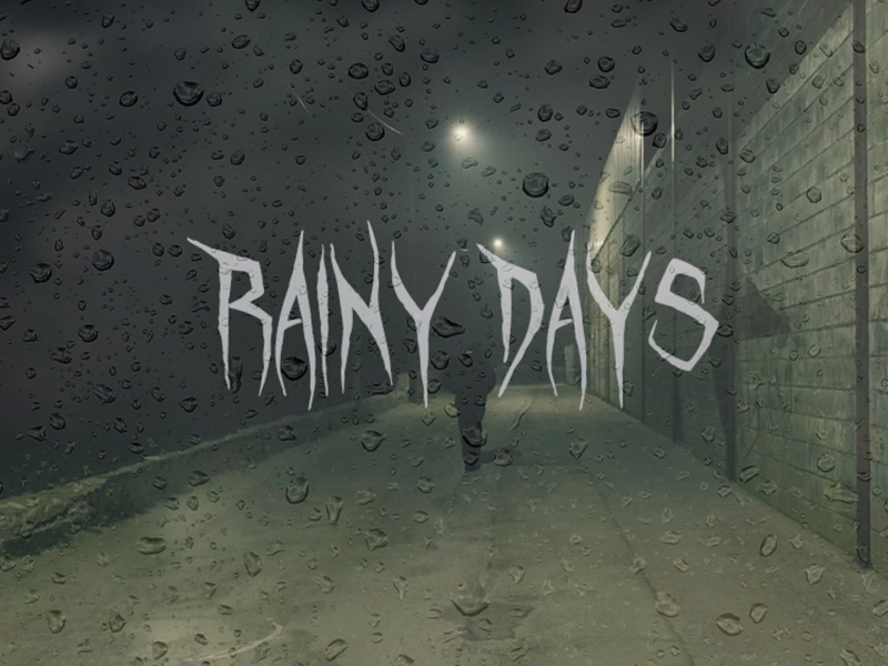 Rainy Days (Single)