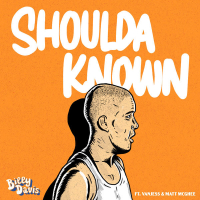 Shoulda Known (Single)