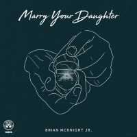 Marry Your Daughter (Single)