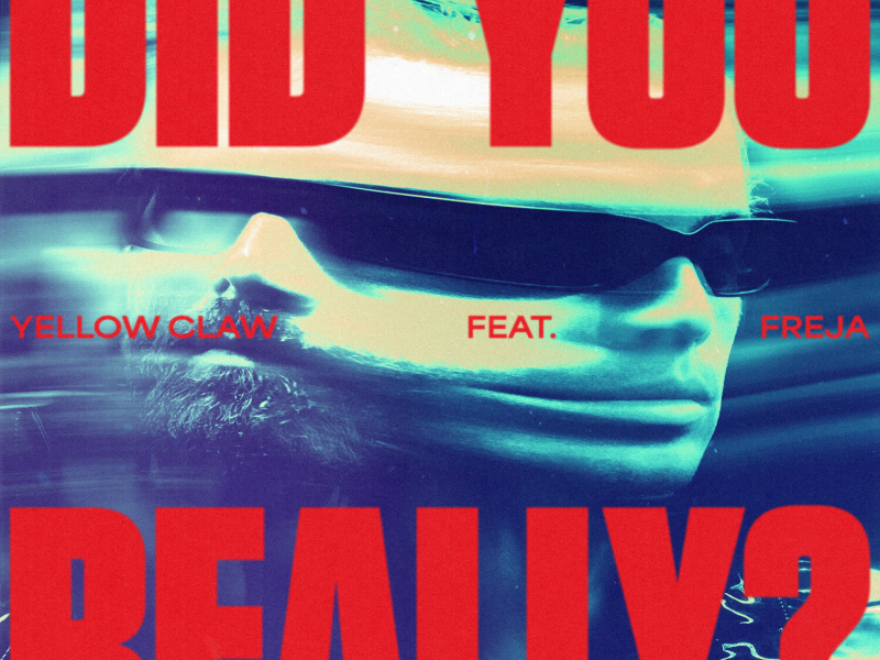 Did You Really? (Single)