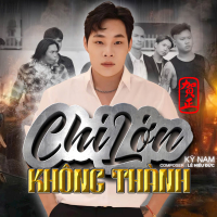 Chí Lớn Không Thành (Kỳ Nam Cover) (Single)