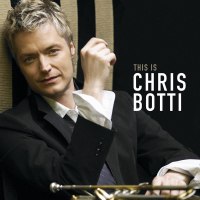 This is Chris Botti (International Version)