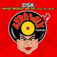 What Would We Do (In Da Soul Mixes) - EP