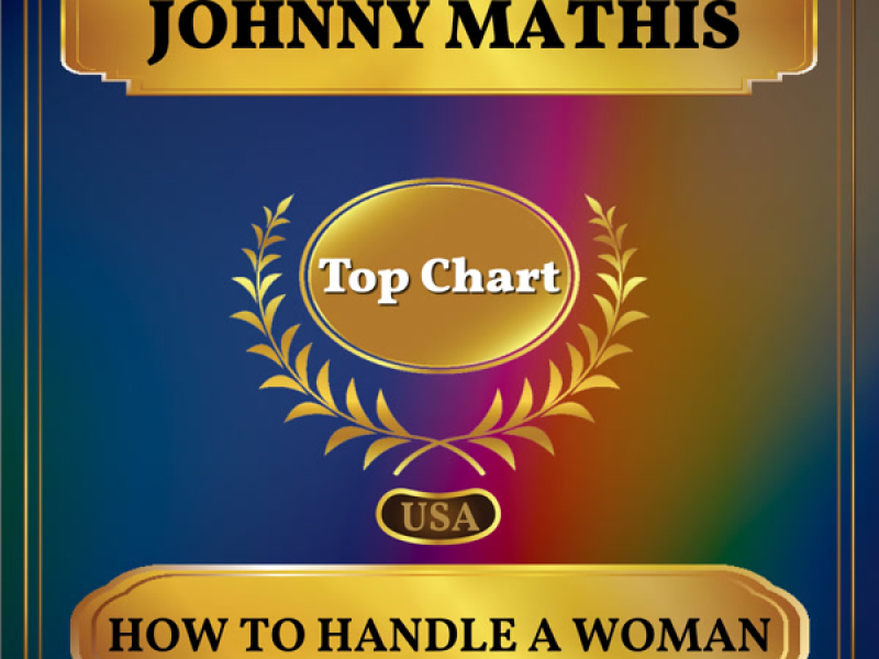 How to Handle a Woman (Billboard Hot 100 - No 64) (Single)